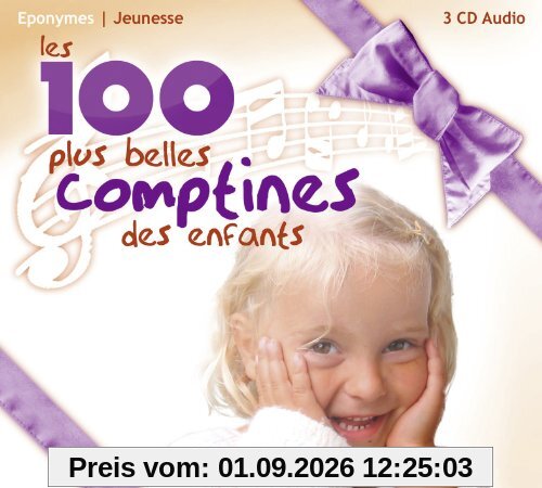 100 Plus Belles Comptines pour Enfants,