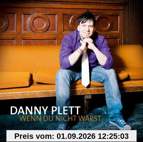 Wenn du nicht wärst