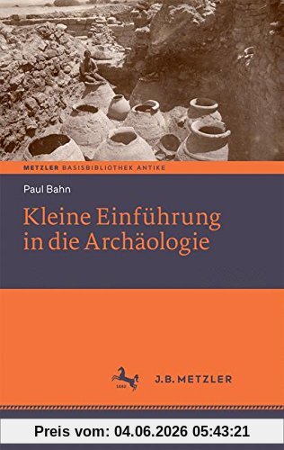 Paul Bahn Kleine Einführung In Die Archäologie, Basisbibliothek Antike