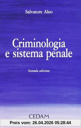 Criminologia e sistema penale