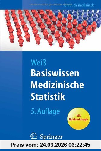 Basiswissen Medizinische Statistik (Springer-Lehrbuch)