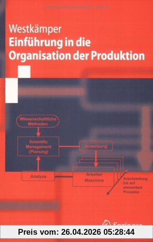 Einführung In Die Organisation Der Produktion (Springer-Lehrbuch) (German Edition)