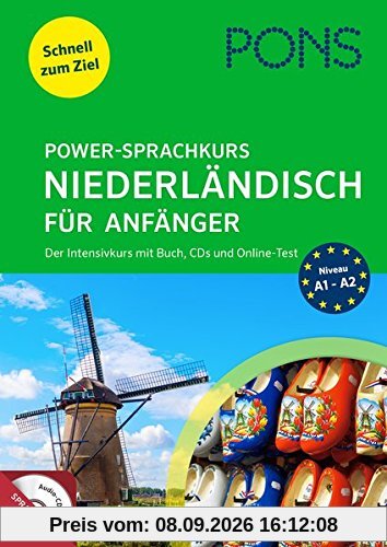 PONS Power-Sprachkurs Niederländisch für Anfänger: Der Intensivkurs mit Buch, CDs und Online-Tests (PONS Power-Sprachkurse)