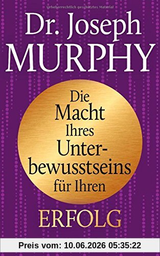 Die Macht Ihres Unterbewusstseins für Ihren Erfolg