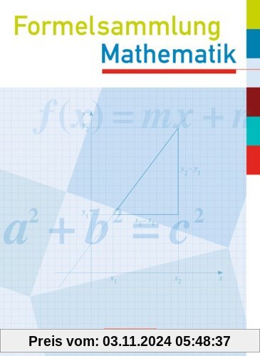 Formelsammlungen Sekundarstufe I - Westliche Bundesländer (außer Bayern): Formelsammlung mit Prüfungseinleger Mathematik