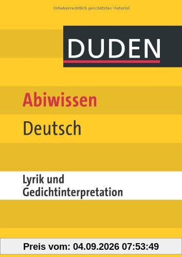 Duden Abiwissen Deutsch - Lyrik und Gedichtinterpretation