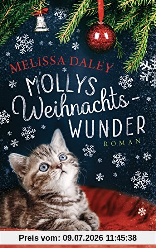 Melissa Daley Mollys Weihnachtswunder, Katze Molly 2 - Roman