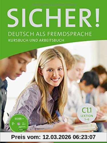 Michaela Perlmann-Balme Sicher! C1/1, Deutsch Als Fremdsprache / Kurs- Und Arbeitsbuch Mit Cd-Rom Zum Arbeitsbuch, Lektion 1-6