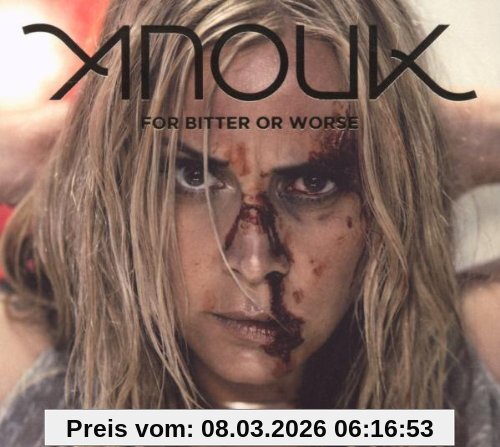 Anouk For Bitter Or Worse