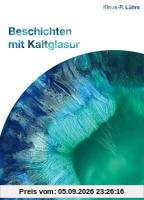 Beschichten mit Kaltglasur 01