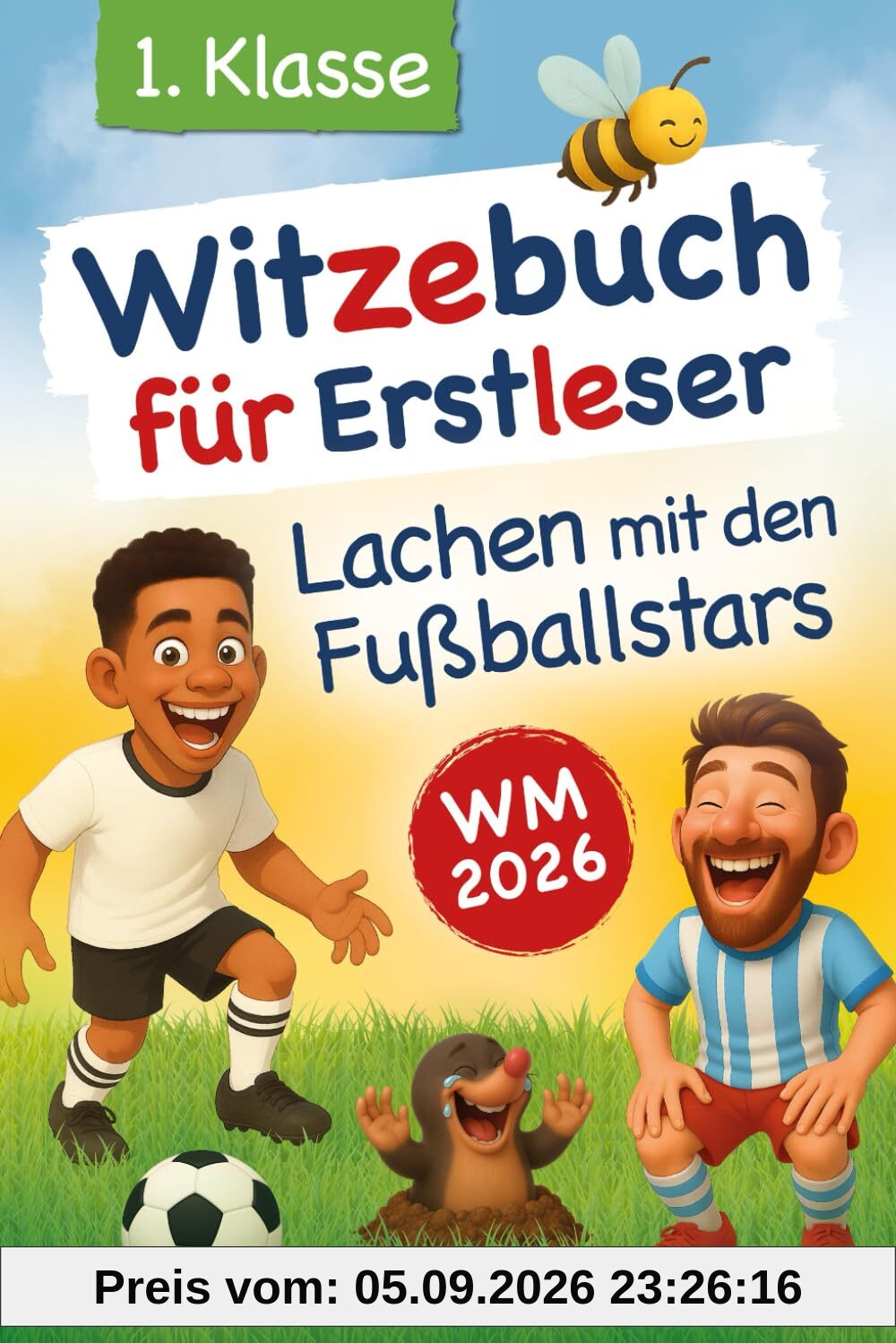 Witzebuch für Erstleser | Lachen mit den Fußballstars: Kinderleicht lesen lernen | Farbige Silbentrennung in großer Schrift | Für clevere Fußballfans in der 1. Klasse