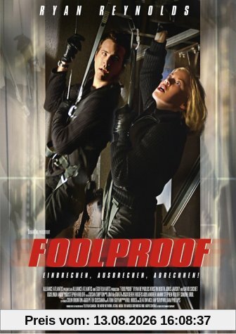 Foolproof - Einbrechen, ausbrechen, abrechnen!