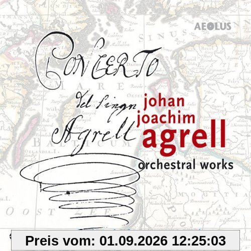 Agrell: Orchesterwerke