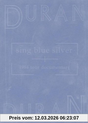 unbekannt Duran - Sing Blue Silver (1984 Tour Documentary)