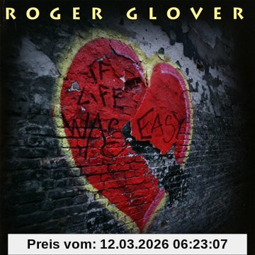 Roger Glover If Life Was Easy