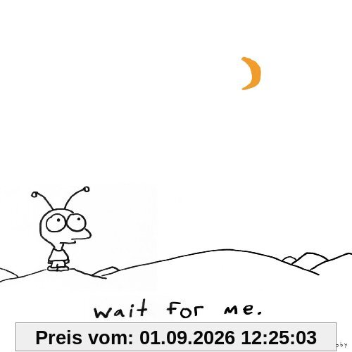 Wait for Me