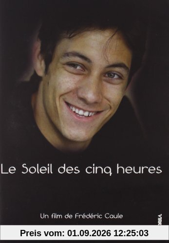 Le Soleil Des Cinq Heures