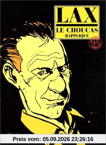 Le Choucas. Vol. 1. Le Choucas rapplique