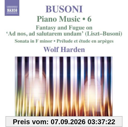 BUSONI: Klaviermusik Vol.6
