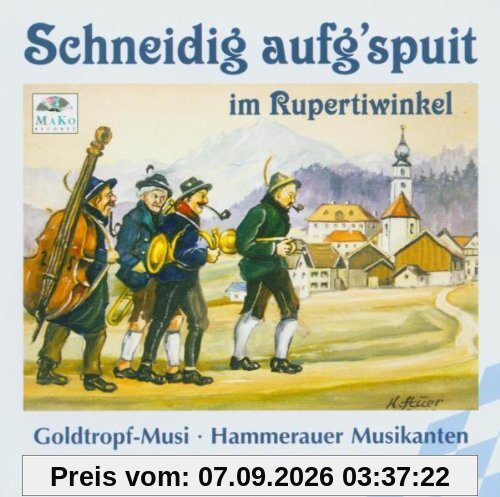 Schneidig aufg'spuit i.Rupertiwinkel