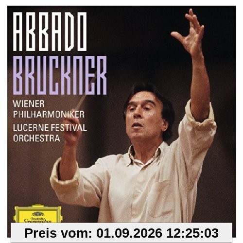 Bruckner (Abbado Symphony Edition)