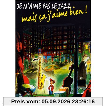 Je N'aime Pas Le Jazz Mais Ca