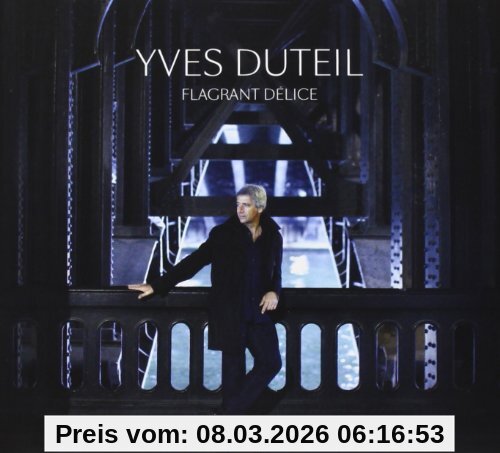 Yves Duteil Flagrant Delice