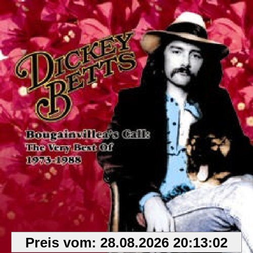 Bougainvillea's Call: The Very Best of Dickey Betts 1973-1988