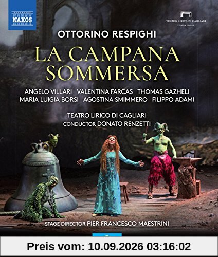 Respighi: La Campana Sommersa [Various] [Naxos : NBD0072V] [Blu-ray]
