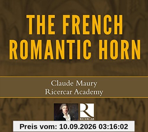 The French Romantic Horn - Das Horn in der Romantik
