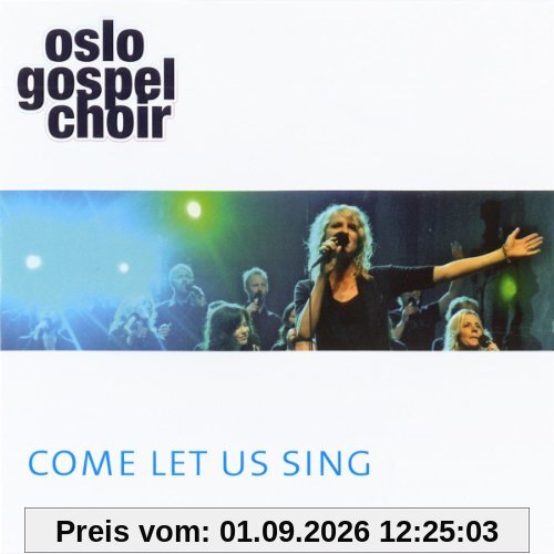 Come Let Us Sing