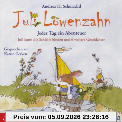 Juli Löwenzahn:(1)Jeder Tag Ein Abenteuer.Juli Kan