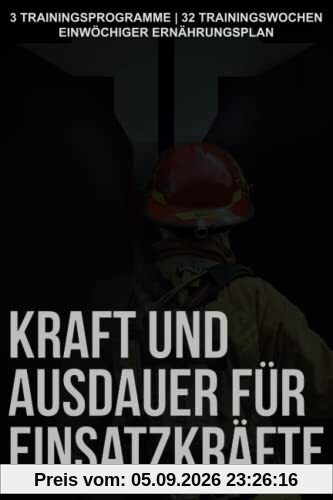 Kraft und Ausdauer für Einsatzkräfte