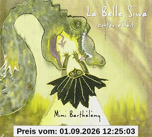 Bella Siwa - Contes D'haiti