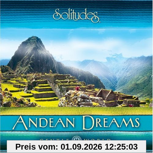 Andean Dreams