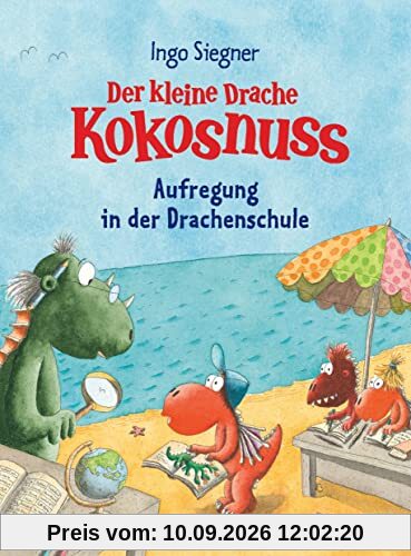 Der kleine Drache Kokosnuss – Aufregung in der Drachenschule (Die Abenteuer des kleinen Drachen Kokosnuss, Band 31)