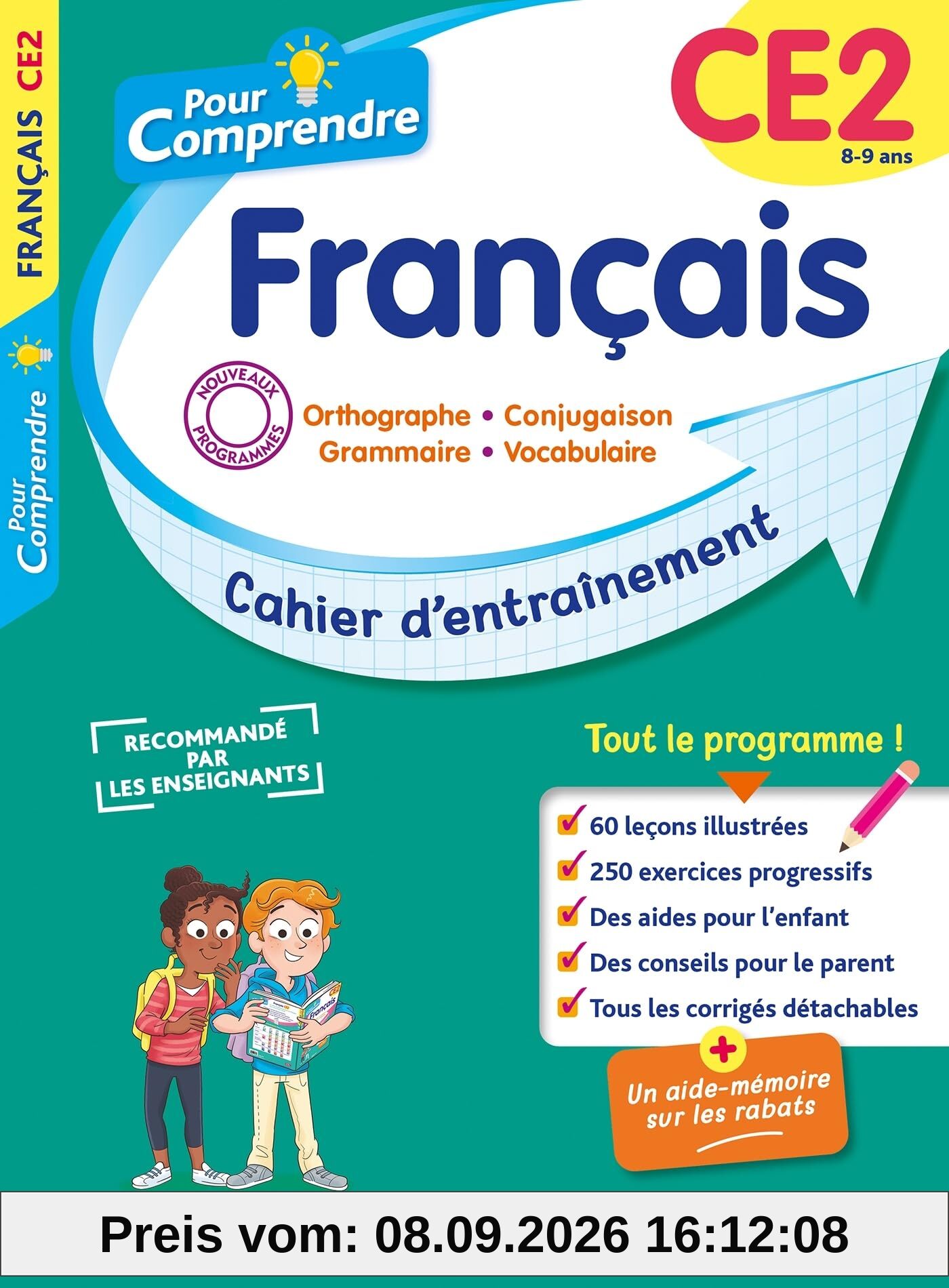 Pour comprendre, français CE2, 8-9 ans : orthographe, conjugaison, grammaire, vocabulaire : cahier d'entraînement, nouveaux programmes