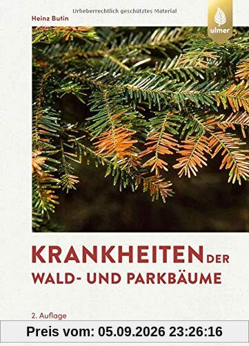 Krankheiten der Wald- und Parkbäume
