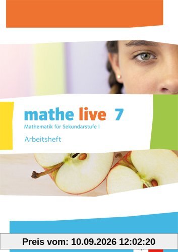 mathe live / Arbeitsheft mit Lösungsheft 7. Schuljahr: Ausgabe N