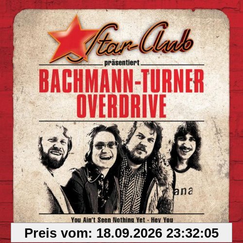 Bachman-Turner Overdrive Star Club