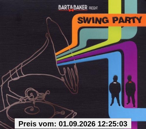Bart & Baker Pres.Swing Party