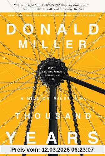Donald Miller A Million Miles In A Thousand Years