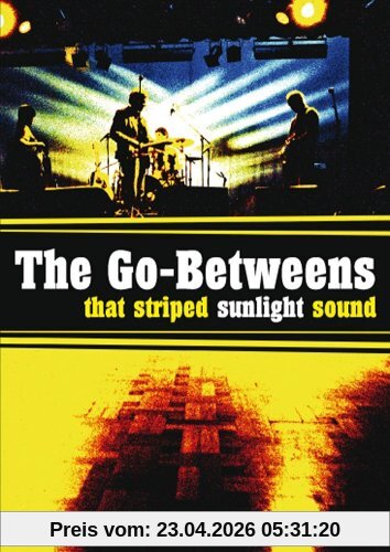 The Go-Betweens - That striped sunlight sound (+ Audio-CD)