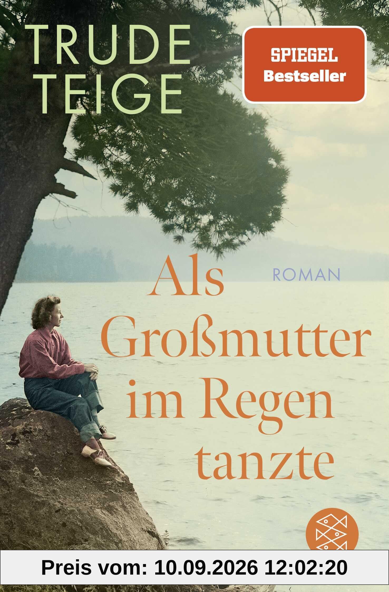 Als Großmutter im Regen tanzte: Roman | Der bewegende Jahres-Bestseller