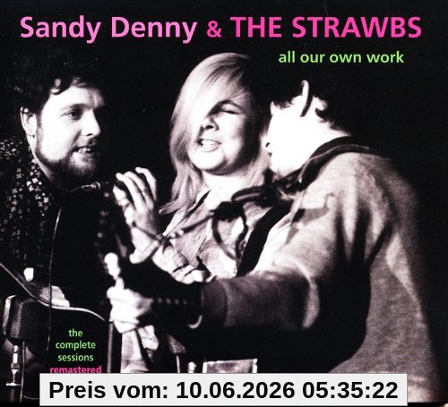 Denny, Sandy & the Strawb All Our Own Work