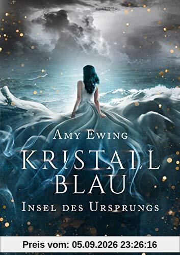 Kristallblau - Insel des Ursprungs