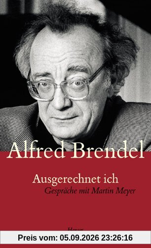 Ausgerechnet ich. Gespräche mit Martin Meyer