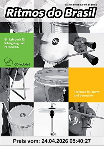 Ritmos do Brasil: Das Lehrbuch für Schlagzeug und Percussion (inkl. Audio-CD). Schlagwerk. Spielbuch. Musiknoten