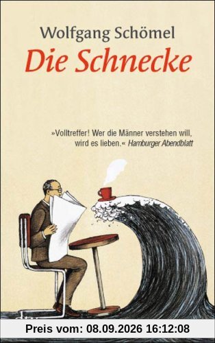Die Schnecke: Überwiegend neurotische Geschichten