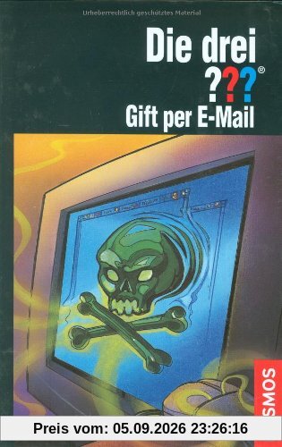 Die drei ???. Gift per E-Mail (drei Fragezeichen)